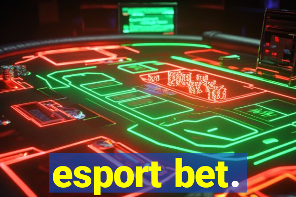 esport bet.